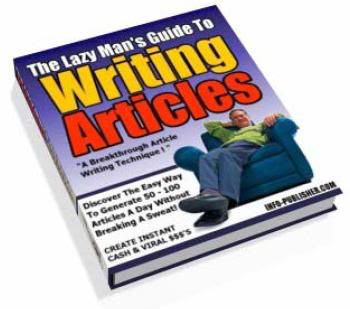 Lazy Man's Guide To Writing Articles